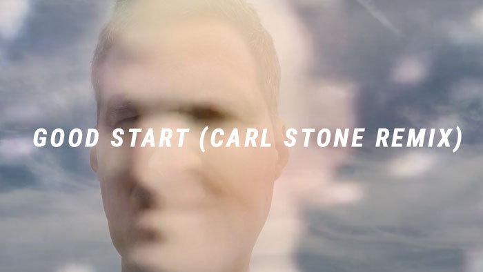 Good+Start+%5BCarl+Stone+Remix%5D+%28Official+Video%29